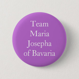 Maria Josepha van Bavaria, Heilige Romeinse Empres Ronde Button 5,7 Cm