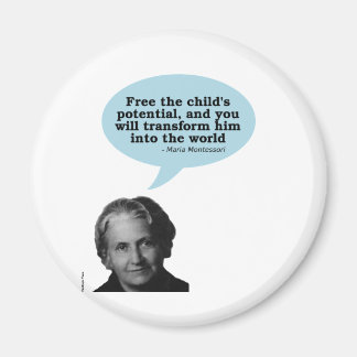 maria montessori quote magneet