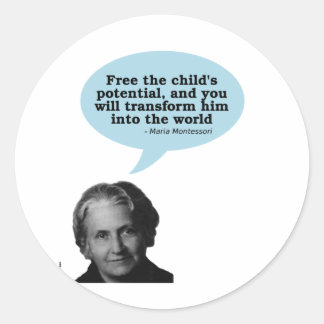 maria montessori quote ronde sticker