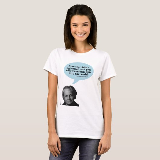 maria montessori quote t-shirt (Voorkant volledig)
