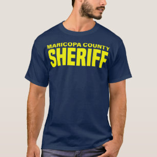 Maricopa County Arizona Sheriff Deputies Uniform T-shirt