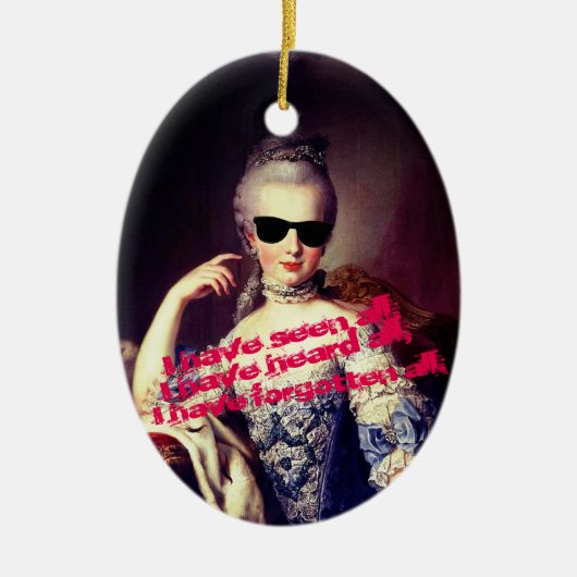 ♥ Marie-Antoinette Marie Antoinette crazy Kitsch ♥ Keramisch Ornament (Voorkant)