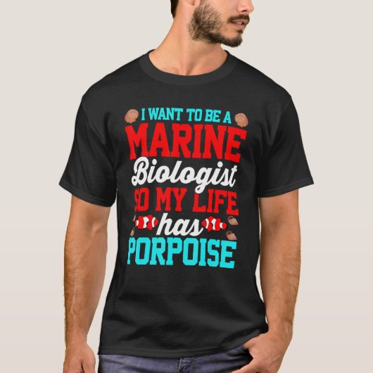 Mariene Bioloog Bruinvis Marine Life Puns T-shirt (Voorkant)