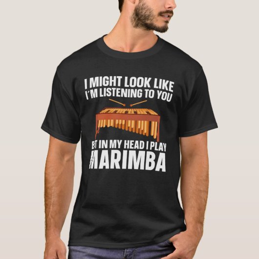 Marimba Player Musician In My Head Is My Marimba T-shirt (Voorkant)