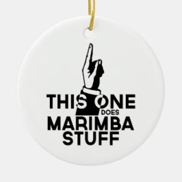 Marimba Stuff - Funny Marimba Music Keramisch Ornament