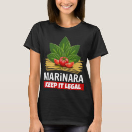 Marinara Keep it Legal Basil Tomaten Spaghetti T-shirt