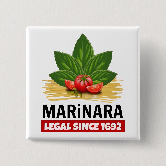 Marinara Legal sinds 1692 Basil Tomaten Spaghetti Vierkante Button 5,1 Cm (Voorkant)