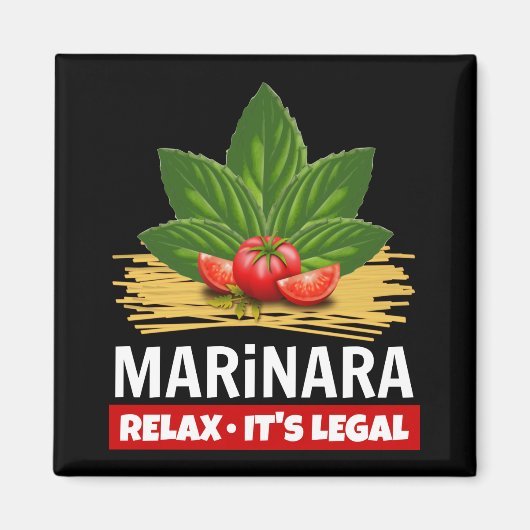 Marinara Relax Het is de juridische Basil Tomaten  Magneet (Voorkant)