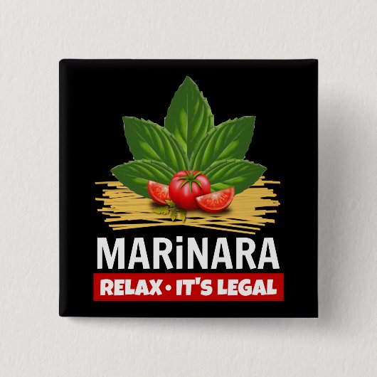 Marinara Relax Het is de juridische Basil Tomaten  Vierkante Button 5,1 Cm (Voorkant)