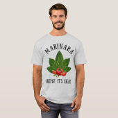Marinara Relax Het is de legale Basil Tomato Food  T-shirt (Voorkant volledig)