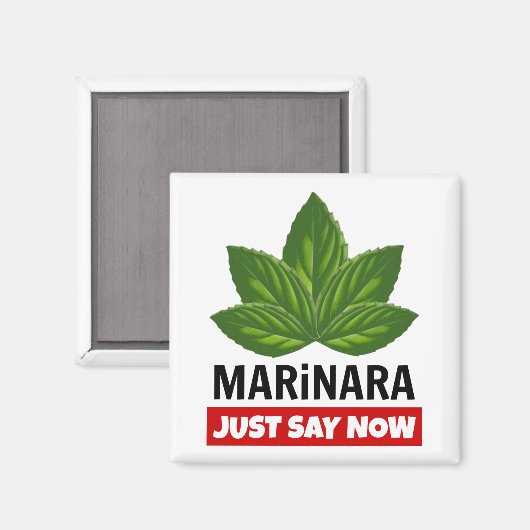 Marinara zeg gewoon nu dat Basil Humor laat eten Magneet (Voorkant / Achterkant)