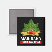 Marinara Zeg nu gewoon Basil Tomaten Spaghetti Magneet (Voorkant / Achterkant)