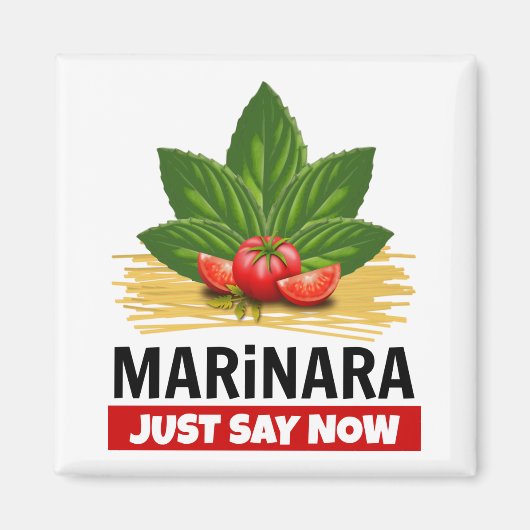 Marinara Zeg nu gewoon Basil Tomaten Spaghetti Magneet (Voorkant)