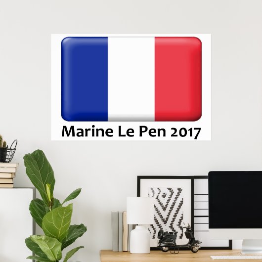 Marine Le Pen 2017 Franse vlag poster (Thuiskantoor)