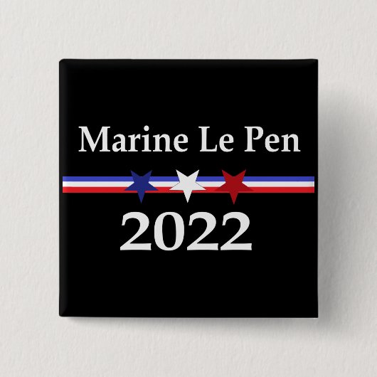 Marine Le Pen 2022 President Frankrijk Vierkante Button 5,1 Cm (Voorkant)