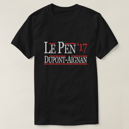 Marine Le Pen Nicolas Dupont-Aignan French Preside T-shirt (Design voorkant)