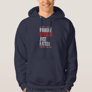 Marine Veteran Gewoon Dikker Grappige Hoodie