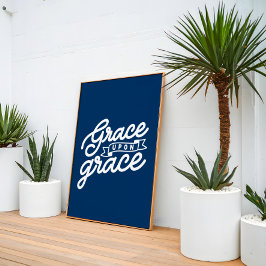 Marineblauw Christelijke Genade op genade Poster