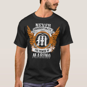 Marino naam Shirt onderschat nooit de kracht van