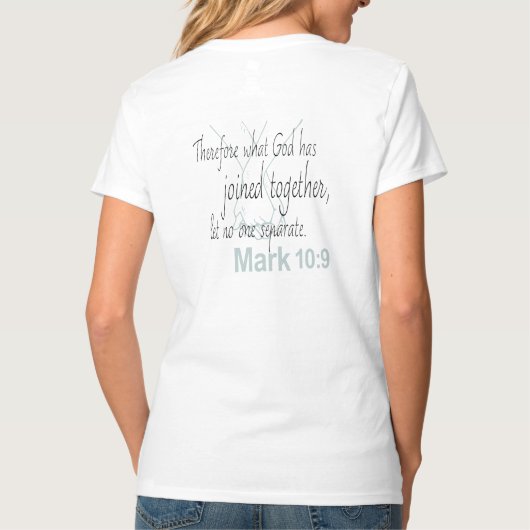 Mark 10:9 Marriage Bible Verse T-shirt (Achterkant)