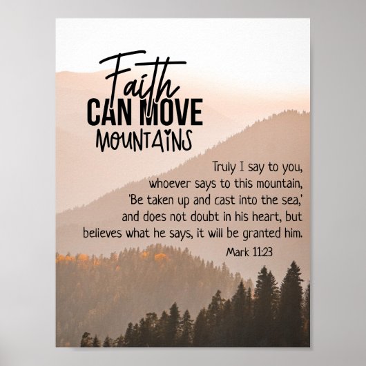 Mark 11:23 Faith Can Move Mountains Bible Poster (Voorkant)
