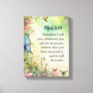 Mark 11:24 Christelijk aquarelbeeld Canvas Afdruk