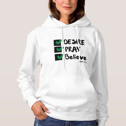 Mark 11:24 KJV Bijbel Schrift Vrouw Hoodie (Voorkant)