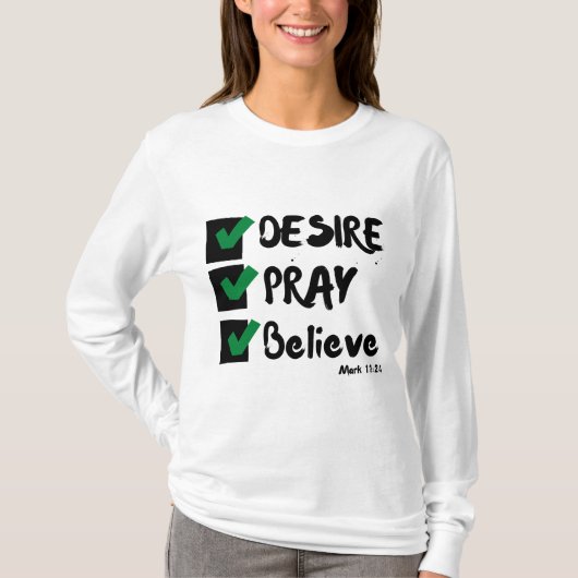 Mark 11:24 KJV Bijbel Schrift Vrouw T-shirt (Voorkant)