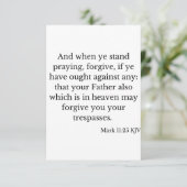Mark 11:25 KJV Bijbelverse platte Wenskaart Kaart (Staand voorkant)
