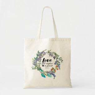Mark 12:31 hou van je buurman als je bloemen tote bag