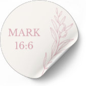 Mark 16:6 Bible Verse Sticker