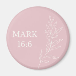 Mark 16:6 Christian Easter – Pastel Pink Faith Magneet