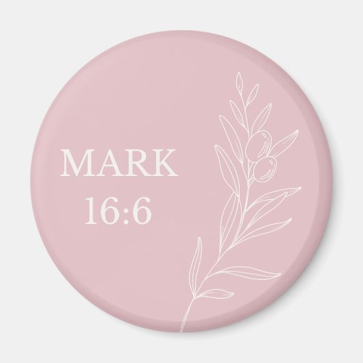 Mark 16:6 Christian Easter – Pastel Pink Faith Magneet (Voorkant)