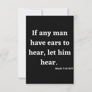 Mark 7:16 KJV BijbelscriptWenskaart Kaart