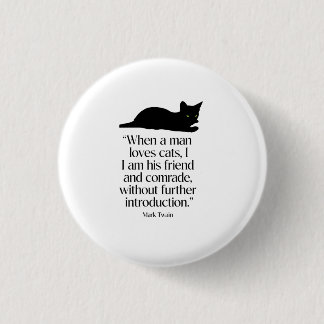 Mark Twain Kat Quote Knop Ronde Button 3,2 Cm