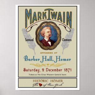Mark Twain op Barber Hall Historic Homer NY Poster