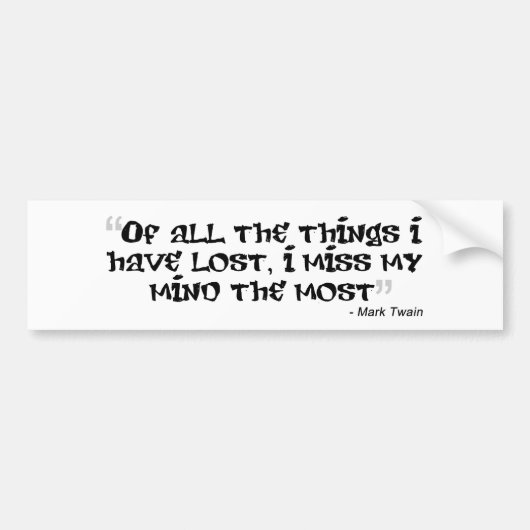 Mark Twain Quotable Bumpersticker (Voorkant)