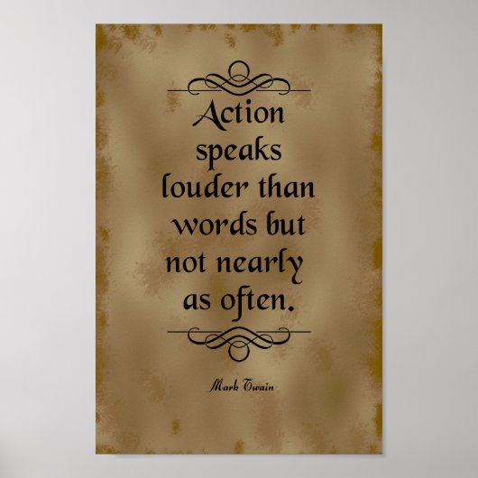 Mark Twain Quote, Action Speaks Poster (Voorkant)