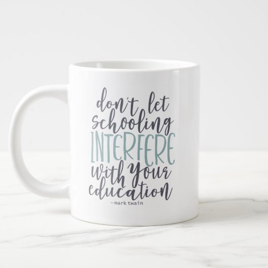 Mark Twain Quote Homeschoolers Unschoolers Grote Koffiekop (Links)