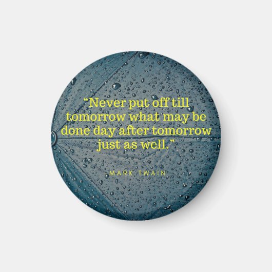 Mark Twain Quote Magnet (Voorkant)