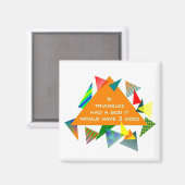 Mark Twain Triangle Quote Magneet (Voorkant / Achterkant)