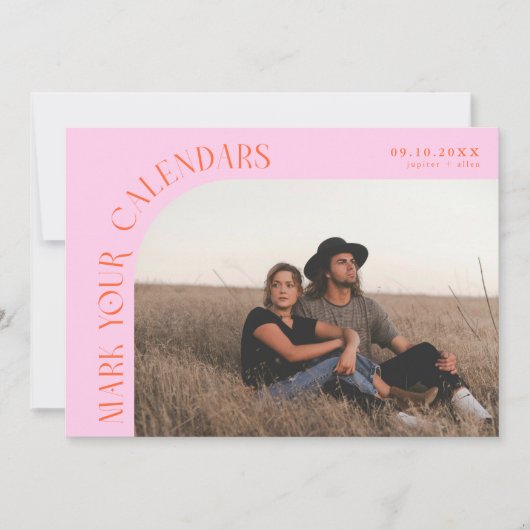 Mark Your Calendars Orange Pink Curved Frame Photo Save The Date (Voorkant)