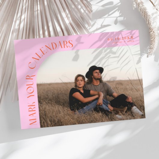 Mark Your Calendars Orange Pink Curved Frame Photo Save The Date