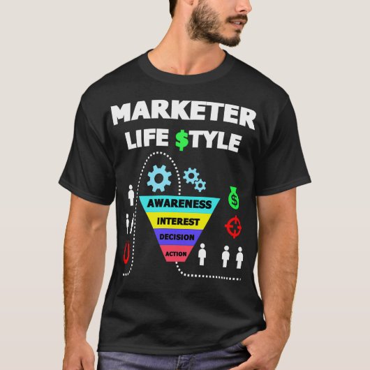 Marketer Funnel Life Style Funny Marketing T T-shirt (Voorkant)
