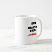 Marketing Course Mug – Funny Anti-Marketing Gift Koffiemok (Voorkant rechts)