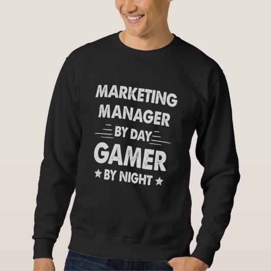 Marketing Manager By Day Gamer By Night Trui (Voorkant)