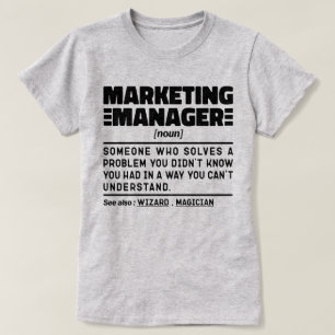 Marketing Manager Zelfstandig naamwoord Reclamespe T-shirt