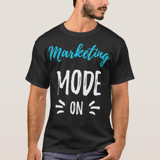 Marketing Mode Grappige Marketer Gift Idee T-shirt (Voorkant)
