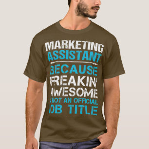 Marketingassistent die Geweldige object met taakom T-shirt