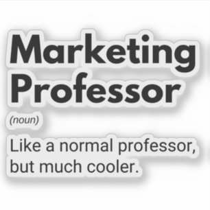 Marketingprofessor Funny Cool Teacher Sticker